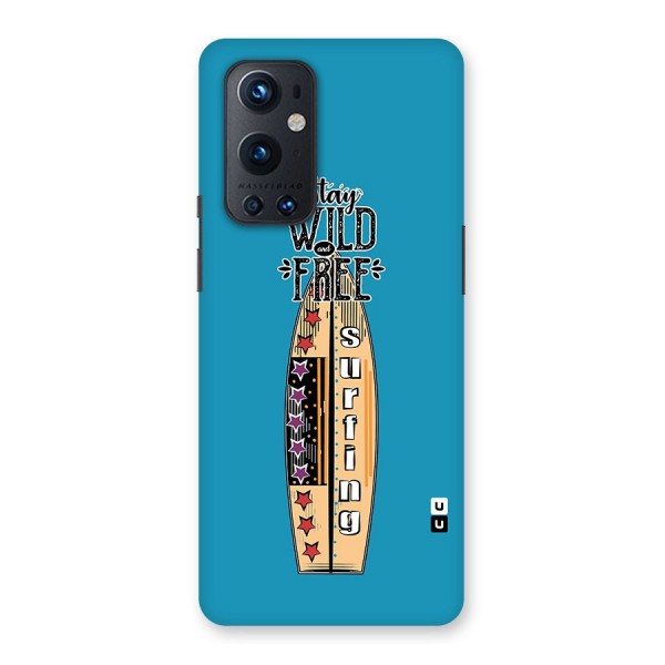 Stay Wild and Free Back Case for OnePlus 9 Pro