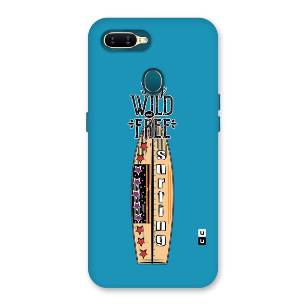 Stay Wild and Free Back Case for Oppo A12