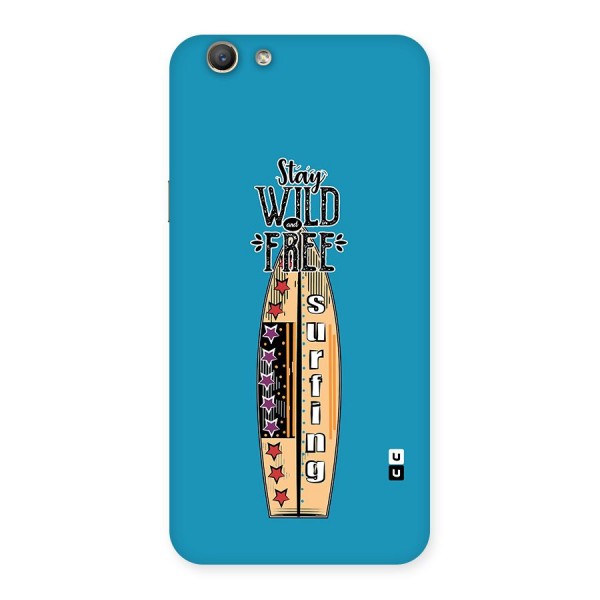 Stay Wild and Free Back Case for Oppo A59