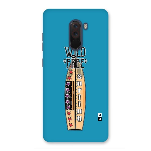 Stay Wild and Free Back Case for Poco F1