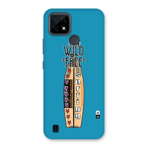 Stay Wild and Free Back Case for Realme C21