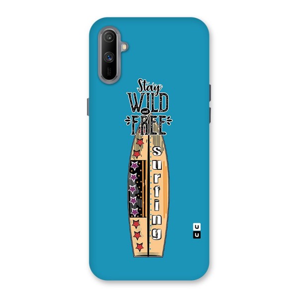 Stay Wild and Free Back Case for Realme C3