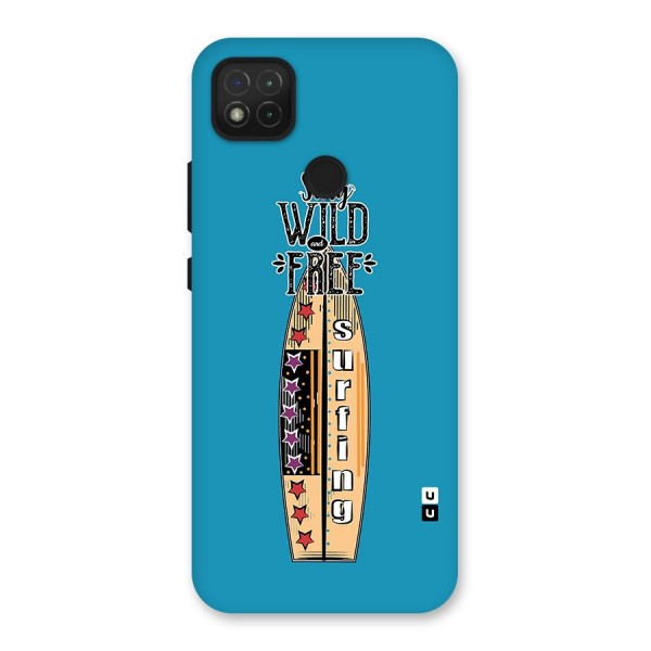 Stay Wild and Free Back Case for Redmi 9C