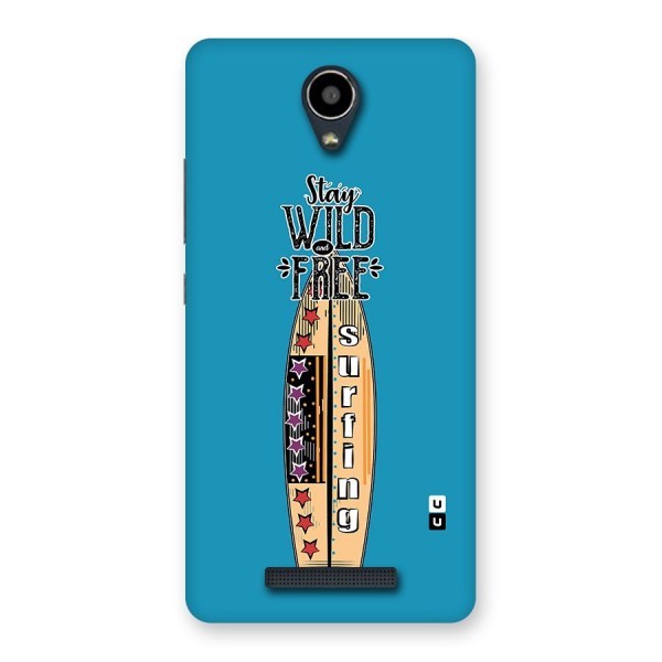 Stay Wild and Free Back Case for Redmi Note 2