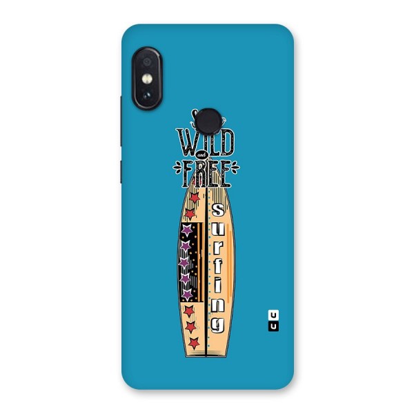 Stay Wild and Free Back Case for Redmi Note 5 Pro