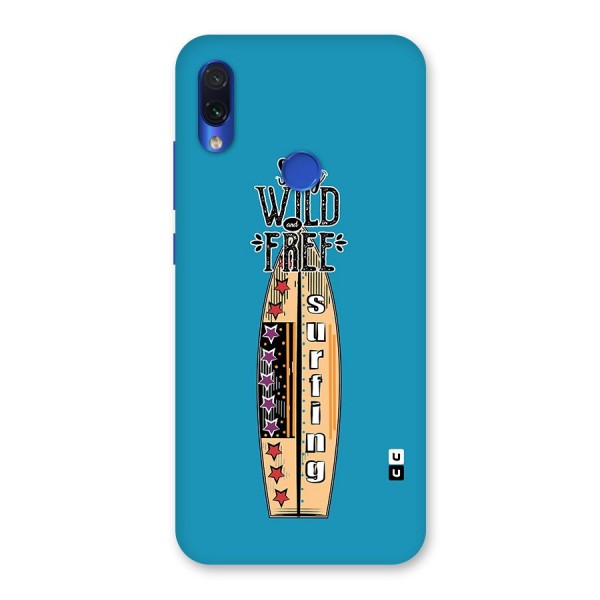 Stay Wild and Free Back Case for Redmi Note 7