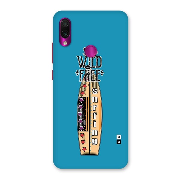 Stay Wild and Free Back Case for Redmi Note 7 Pro