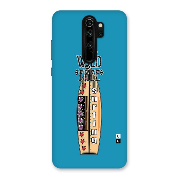 Stay Wild and Free Back Case for Redmi Note 8 Pro