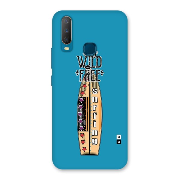 Stay Wild and Free Back Case for Vivo U10