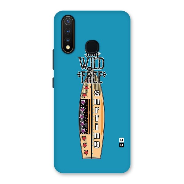 Stay Wild and Free Back Case for Vivo U20