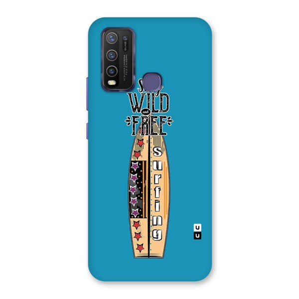 Stay Wild and Free Back Case for Vivo Y30