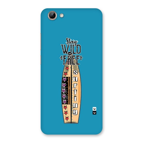 Stay Wild and Free Back Case for Vivo Y71i