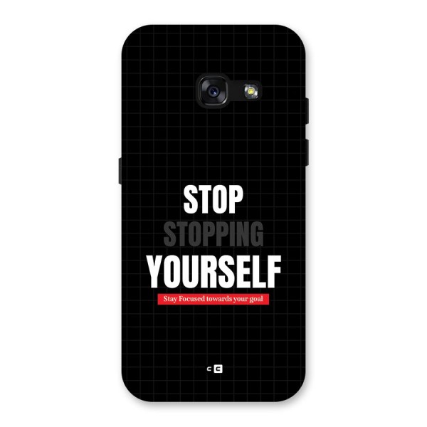 Stop Stopping Yourself Back Case for Galaxy A3 (2017)