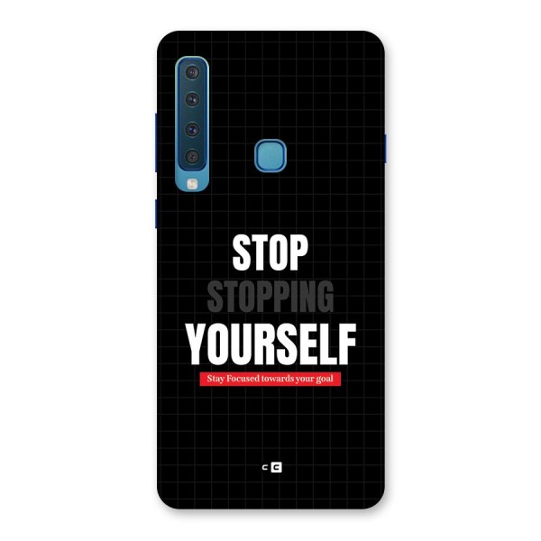 Stop Stopping Yourself Back Case for Galaxy A9 (2018)