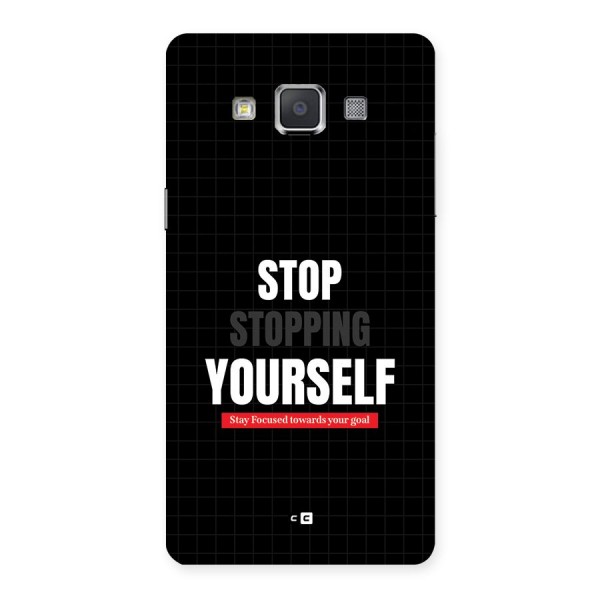 Stop Stopping Yourself Back Case for Galaxy Grand 3