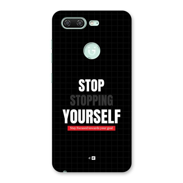 Stop Stopping Yourself Back Case for Gionee S10