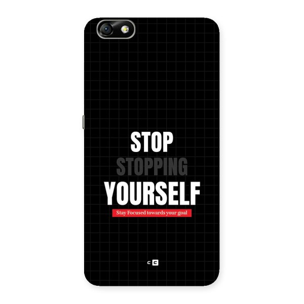 Stop Stopping Yourself Back Case for Honor 4X