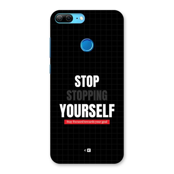 Stop Stopping Yourself Back Case for Honor 9 Lite