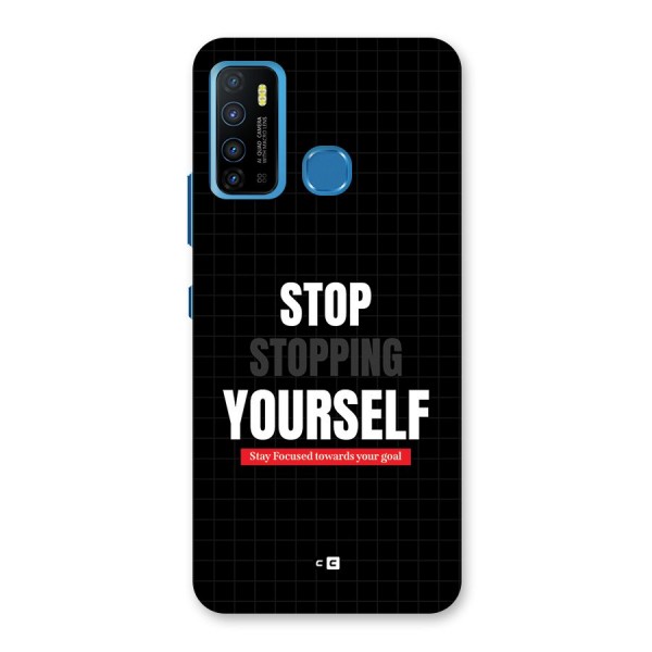 Stop Stopping Yourself Back Case for Infinix Hot 9