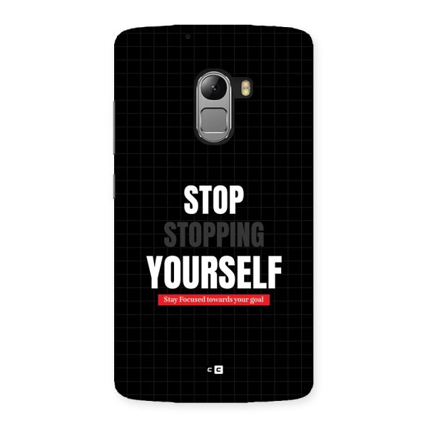 Stop Stopping Yourself Back Case for Lenovo K4 Note