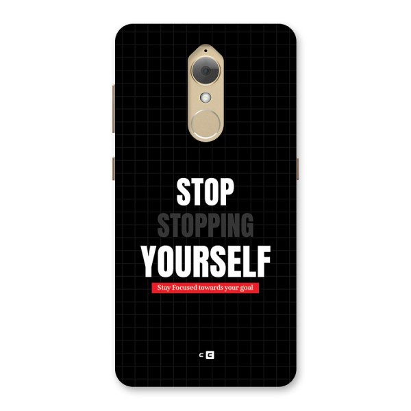 Stop Stopping Yourself Back Case for Lenovo K8