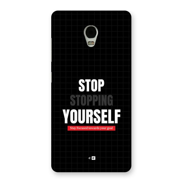 Stop Stopping Yourself Back Case for Lenovo Vibe P1
