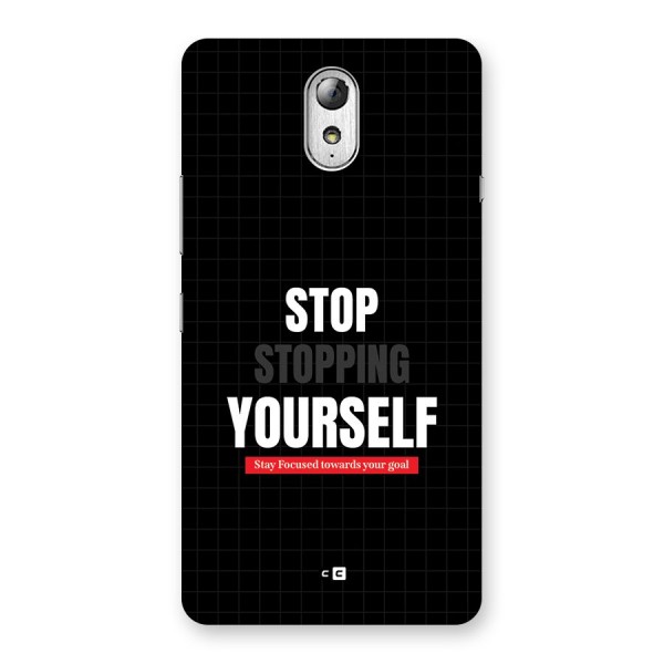 Stop Stopping Yourself Back Case for Lenovo Vibe P1M