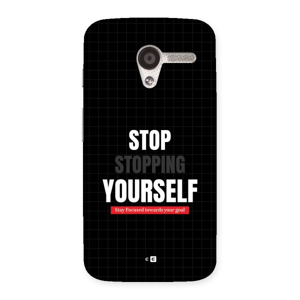Stop Stopping Yourself Back Case for Moto X