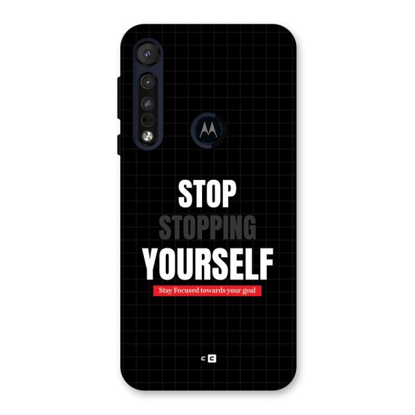 Stop Stopping Yourself Back Case for Motorola One Macro