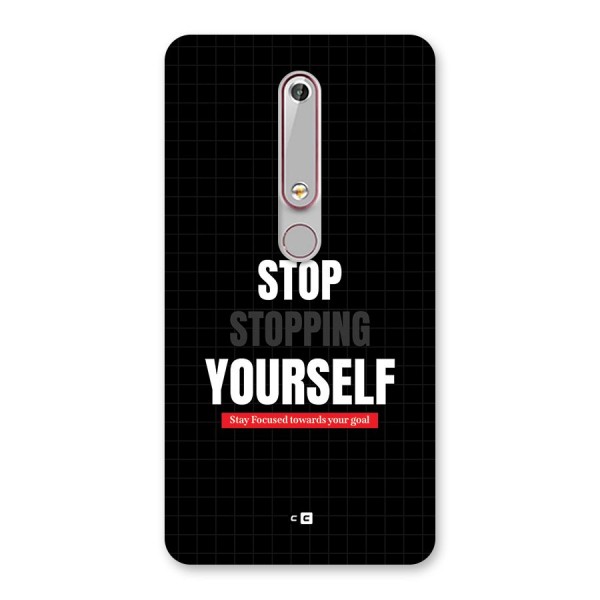 Stop Stopping Yourself Back Case for Nokia 6.1