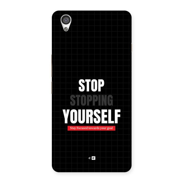 Stop Stopping Yourself Back Case for OnePlus X