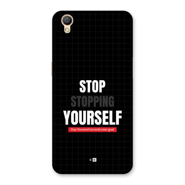 Stop Stopping Yourself Back Case for Oppo A37