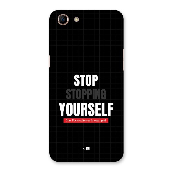Stop Stopping Yourself Back Case for Oppo A83 (2018)