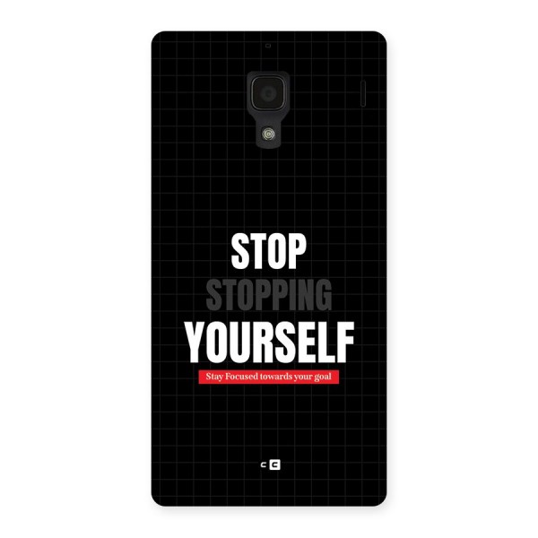 Stop Stopping Yourself Back Case for Redmi 1s