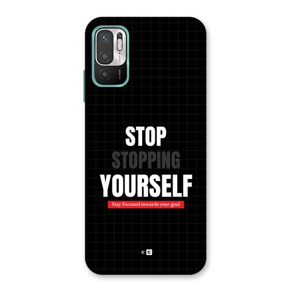 Stop Stopping Yourself Back Case for Redmi Note 10T 5G