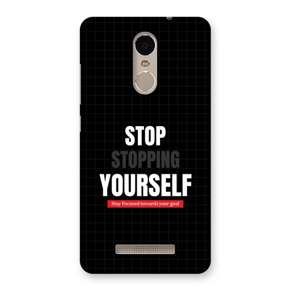 Stop Stopping Yourself Back Case for Redmi Note 3
