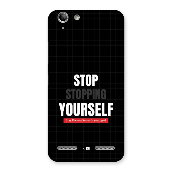 Stop Stopping Yourself Back Case for Vibe K5