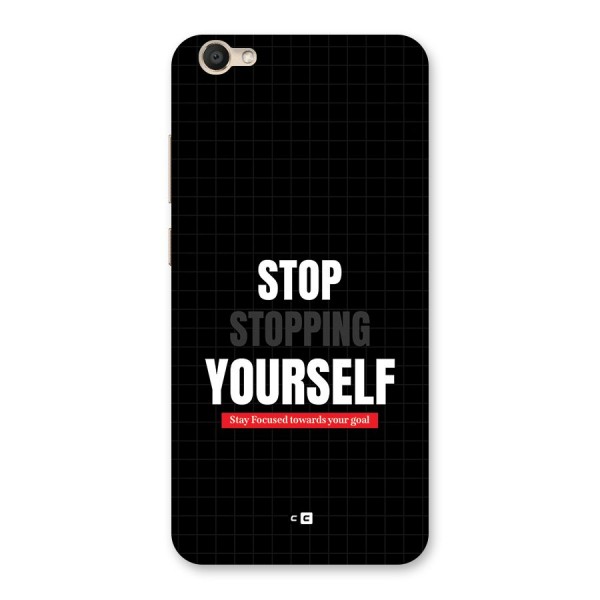 Stop Stopping Yourself Back Case for Vivo Y67