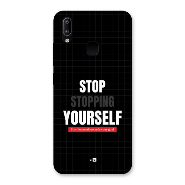 Stop Stopping Yourself Back Case for Vivo Y93