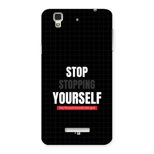 Stop Stopping Yourself Back Case for YU Yureka Plus