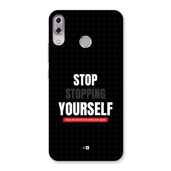 Stop Stopping Yourself Back Case for Zenfone 5Z