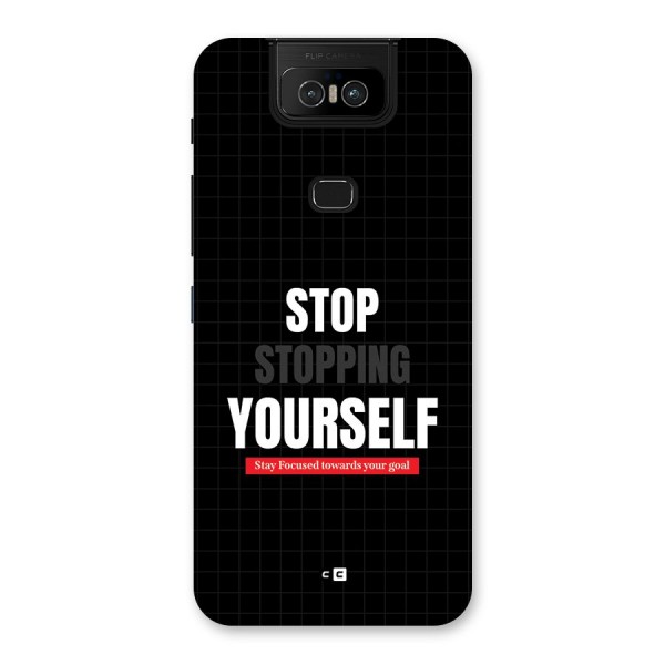 Stop Stopping Yourself Back Case for Zenfone 6z