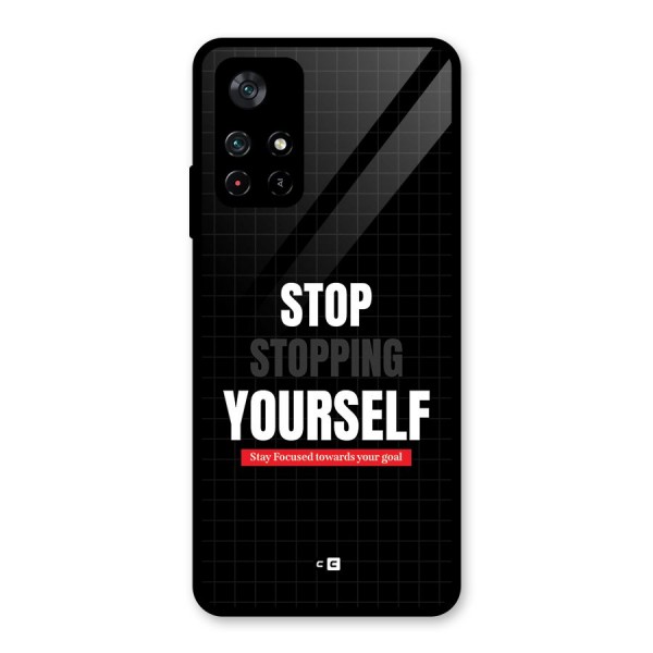 Stop Stopping Yourself Glass Back Case for Poco M4 Pro 5G