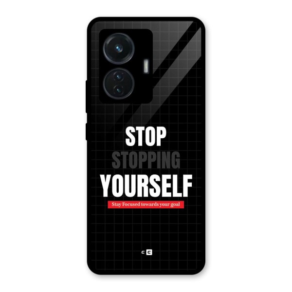 Stop Stopping Yourself Glass Back Case for iQOO Z6 44W