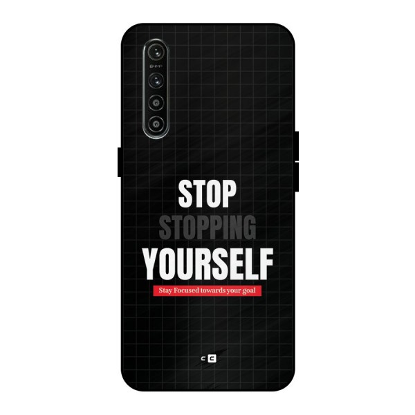 Stop Stopping Yourself Metal Back Case for Realme XT