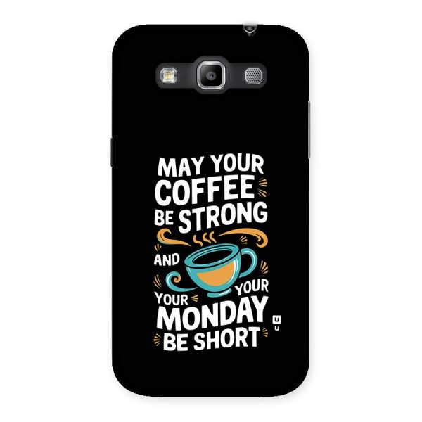 Strong Coffee Back Case for Galaxy Grand Quattro