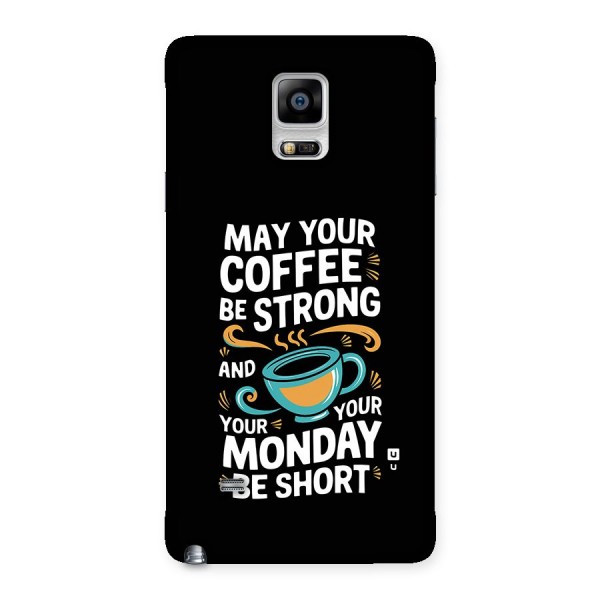 Strong Coffee Back Case for Galaxy Note 4