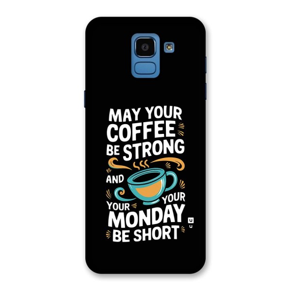 Strong Coffee Back Case for Galaxy On6