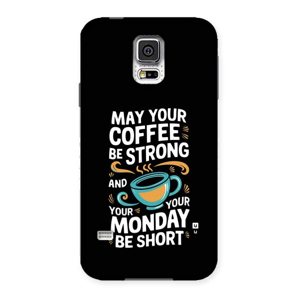 Strong Coffee Back Case for Galaxy S5
