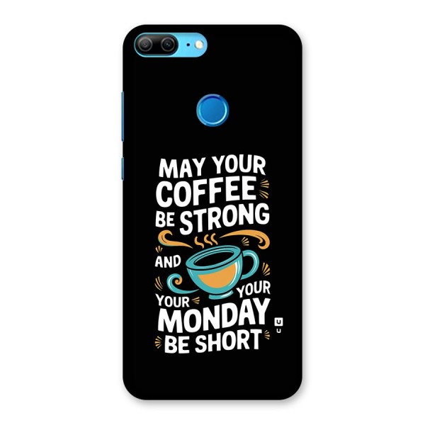 Strong Coffee Back Case for Honor 9 Lite